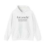 Jatanele “Bigger Dreams, Bolder Moves” Inspirational Hoodie