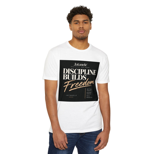 Men's Discipline Builds Freedom Motivational T-Shirt