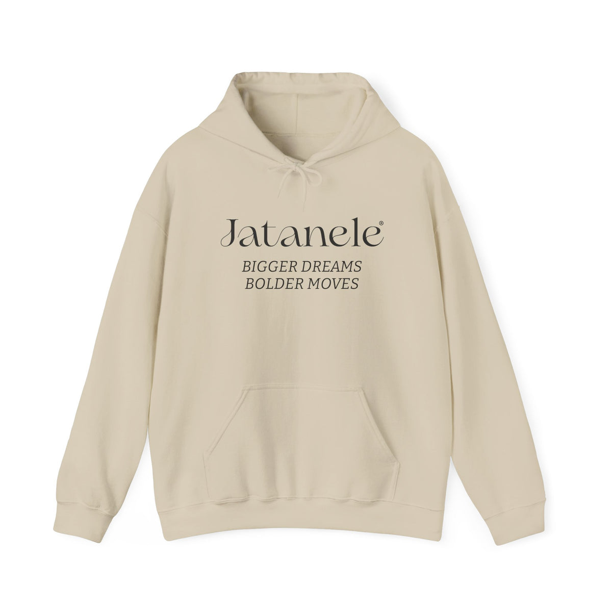 Hoodie — Jatanele “Bigger Dreams, Bolder Moves” Minimal Inspirational Pullover
