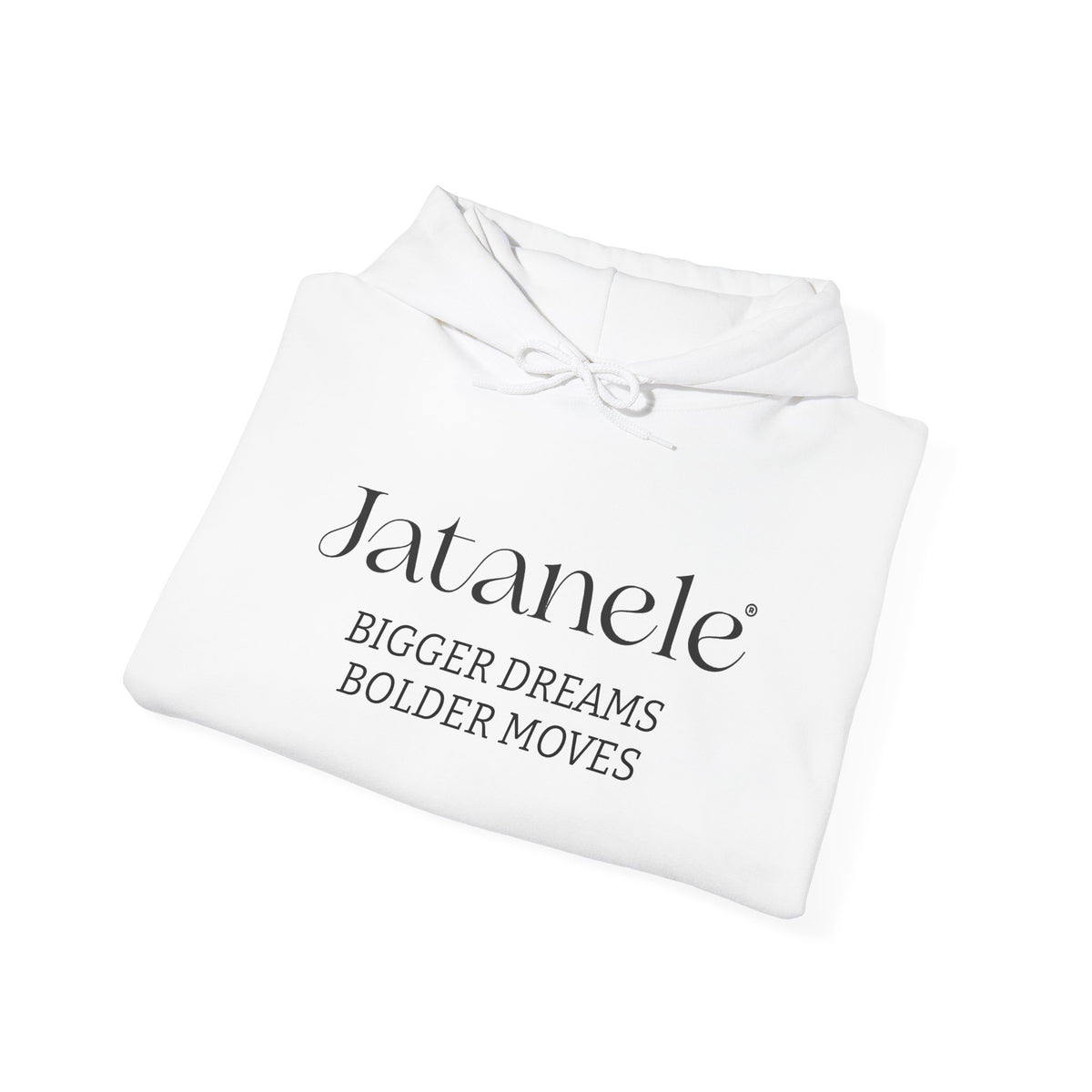 Jatanele Hoodie – "Bigger Dreams Bolder Moves" Inspirational Pullover